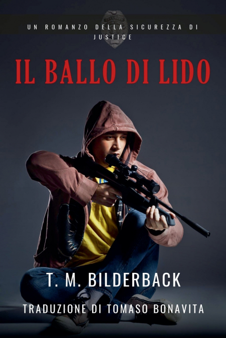 Il Ballo Di Lido - Un Romanzo Della Sicurezza Di Justice