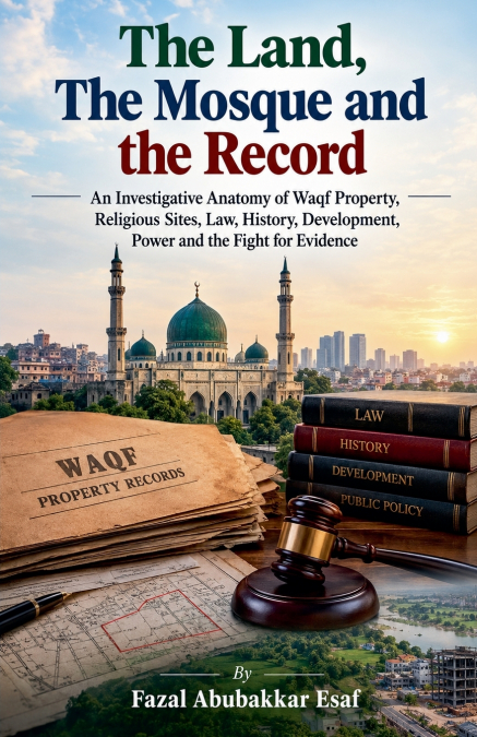 The Land, The Mosque and the Record
