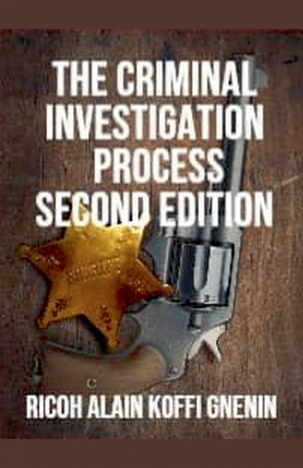 The criminal investigation process