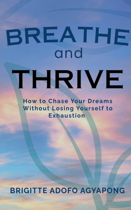 Breathe and Thrive