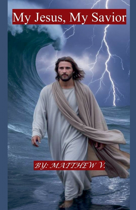 My Jesus, My Savior