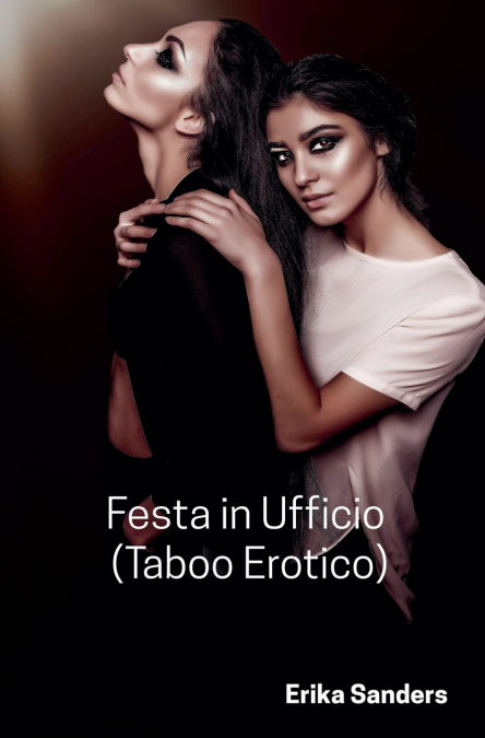 Festa in Ufficio (Taboo Erotico)