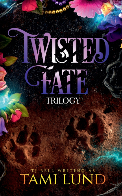 Twisted Fate Trilogy