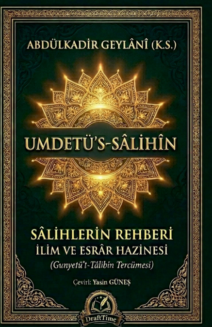 Umdetü’s-Sâlihîn - Sâlihlerin Rehberi
