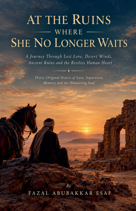 At the Ruins where She No longer waits
