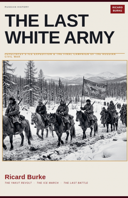 The Last White Army