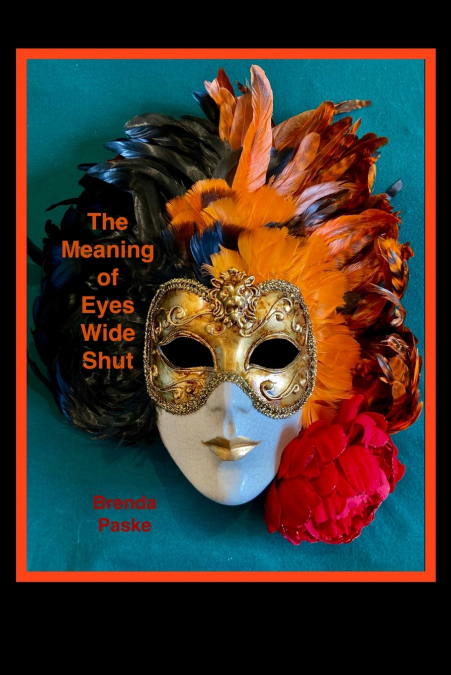 The Meaning of Eyes Wide Shut