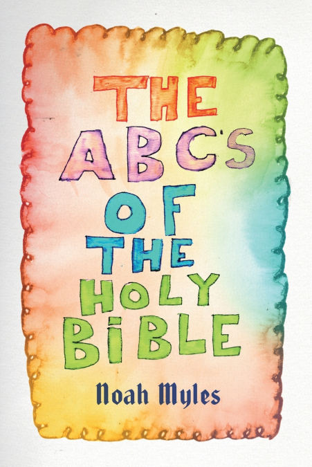 The ABC’s of The Holy Bible