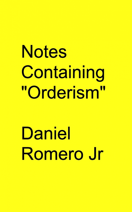 Notes Containing 'Orderism'