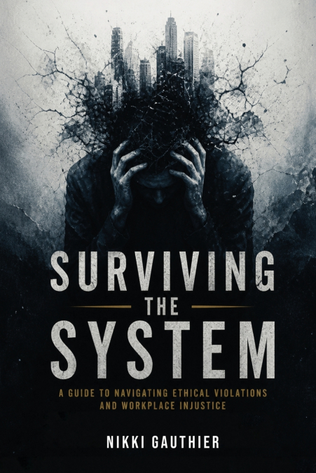 Surviving the System