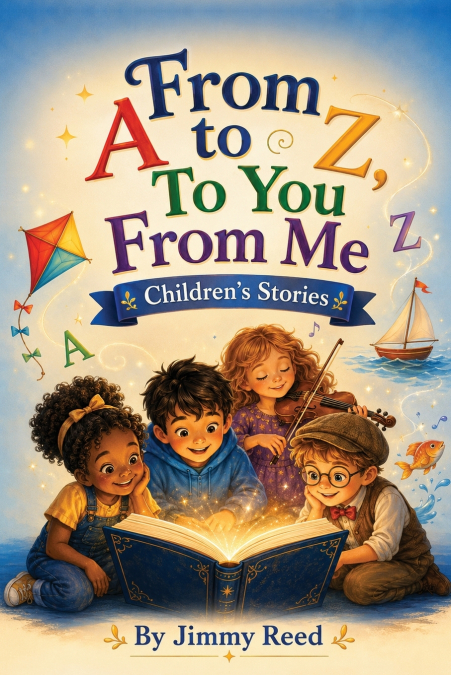 From A to Z To Your from Me