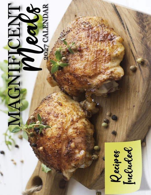 Magnificent Meals 2027 Calendar
