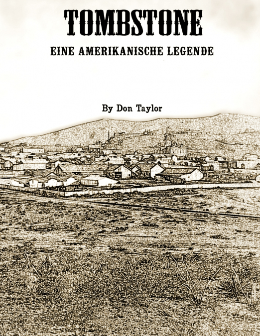 Tombstone eine Amerikanische Legende