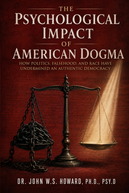 The Psychological Impact of American Dogma