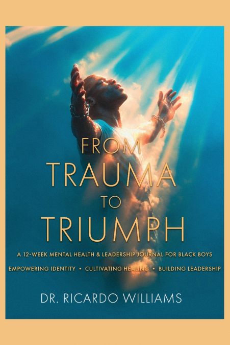 From Trauma to Triumph
