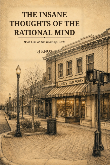 The Insane Thoughts of the Rational Mind