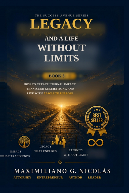 Legacy and a Life Without Limits