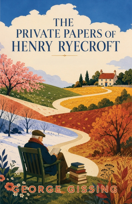The Private Papers of Henry Ryecroft