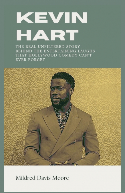 KEVIN HART BIOGRAPHY