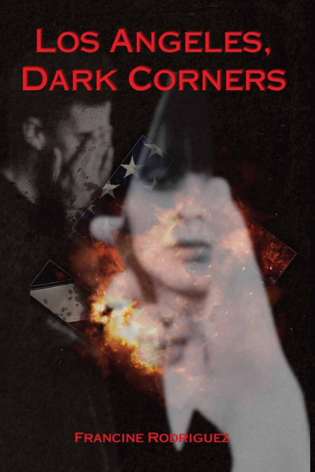 Los Angeles, Dark Corners