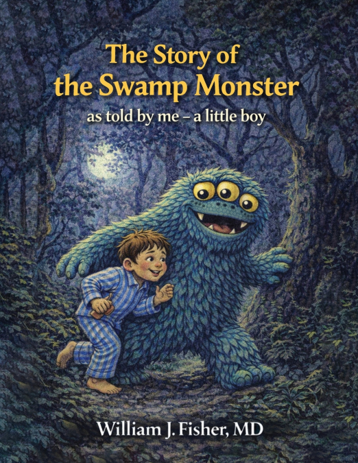 The Story of the Swamp Monster