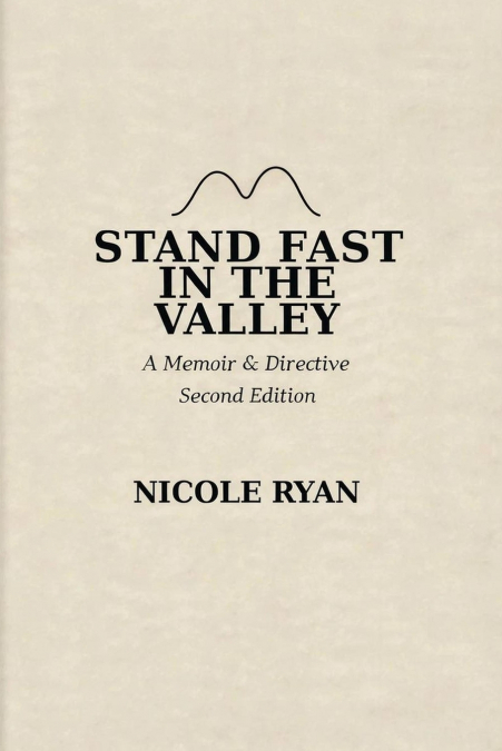 Stand Fast in the Valley