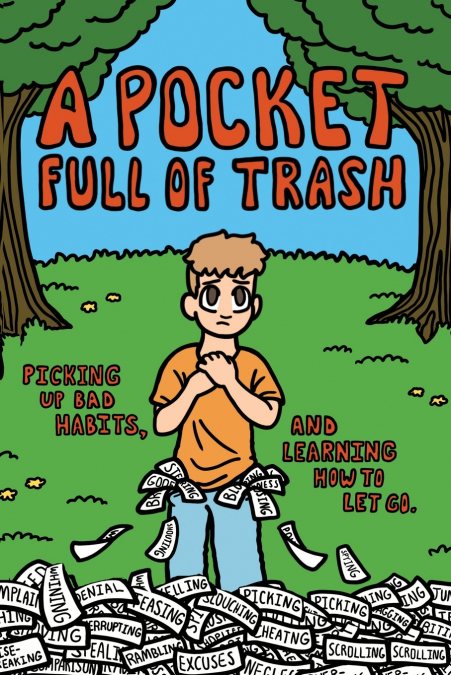 A Pocket Full of Trash