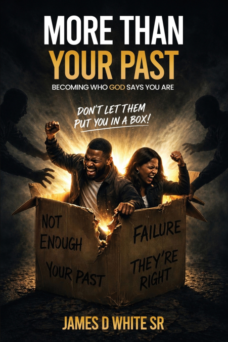 More Than Your Past