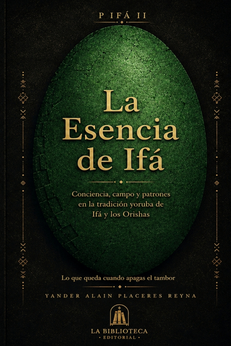La Esencia de Ifá