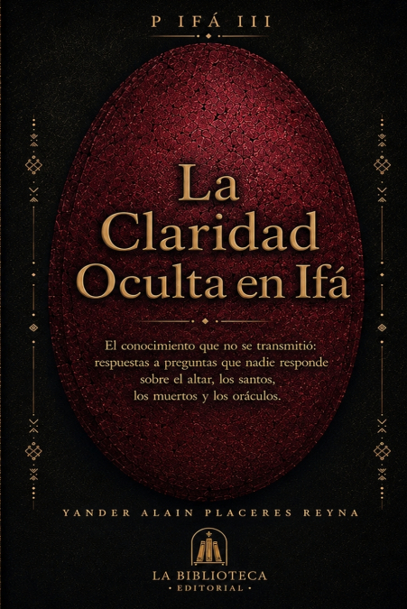 La Claridad Oculta en Ifá