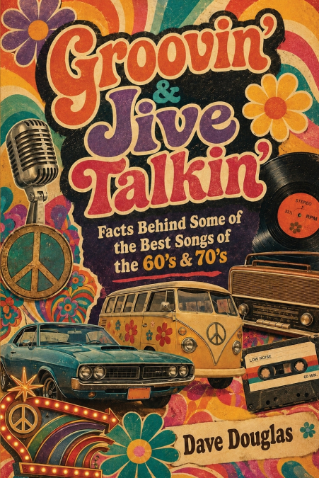 Groovin’ & Jive Talkin’