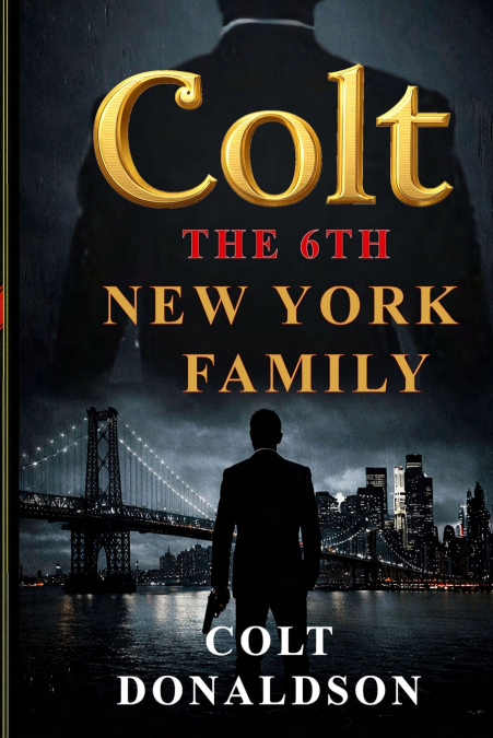 Colt - The 6th New York Family