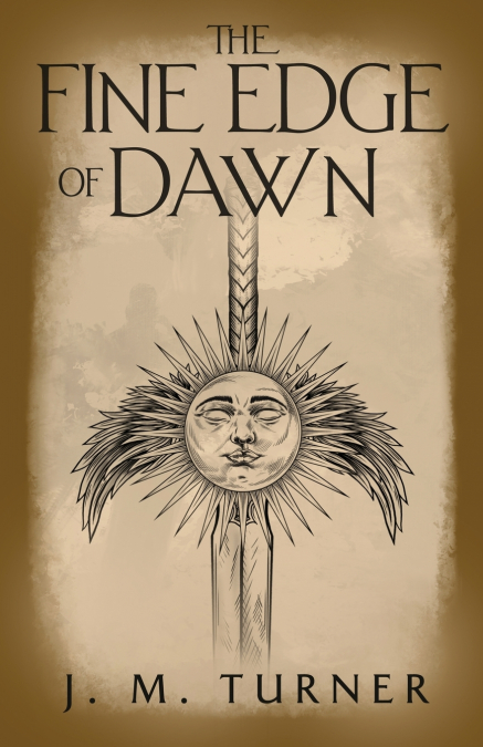 The Fine Edge of Dawn