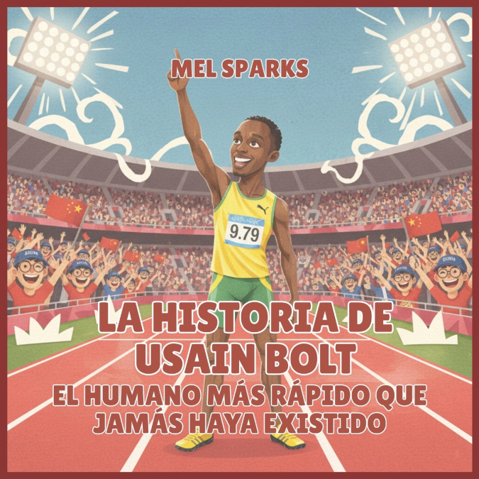 La historia de Usain Bolt