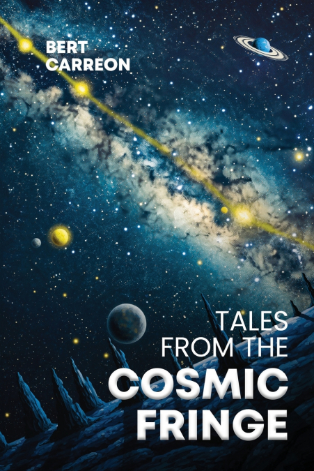 Tales from the Cosmic Fringe