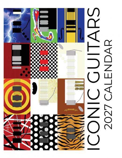 Iconic Guitars 2027 Calendar