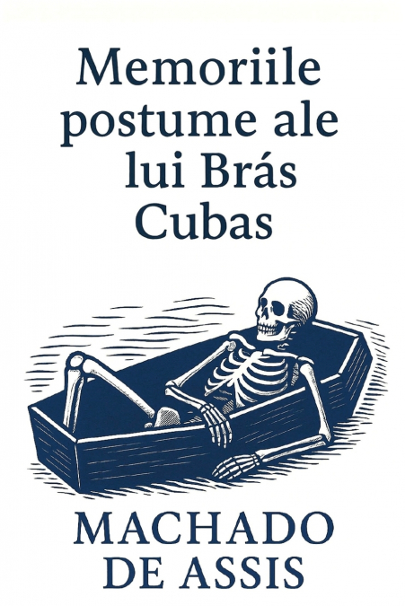 Memoriile postume ale lui Brás Cubas