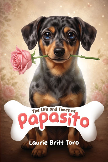 The Life And Times of Papasito
