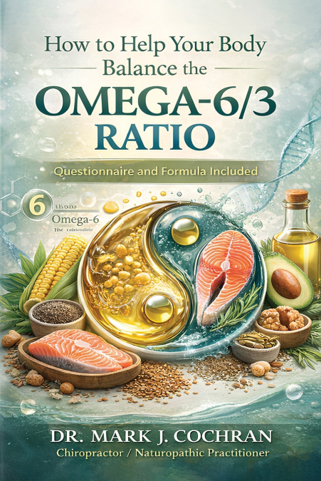 How to Help Your Body Balance the Omega-6/3 Ratio