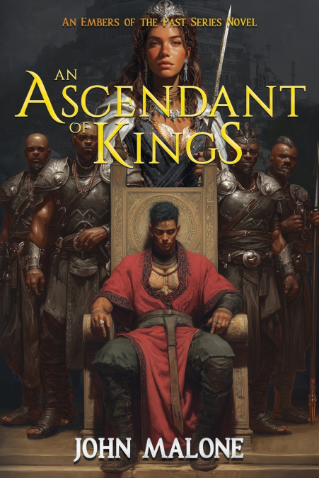 An Ascendant of Kings