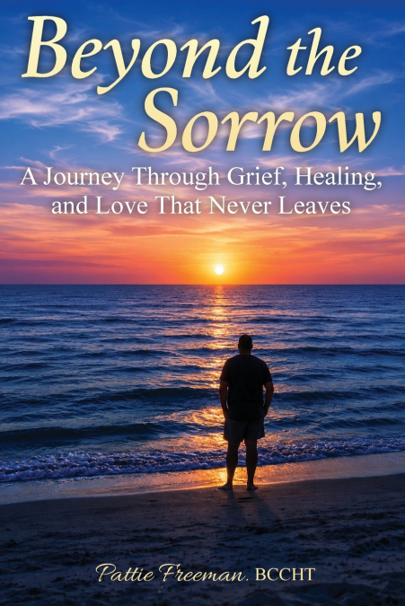 Beyond the Sorrow
