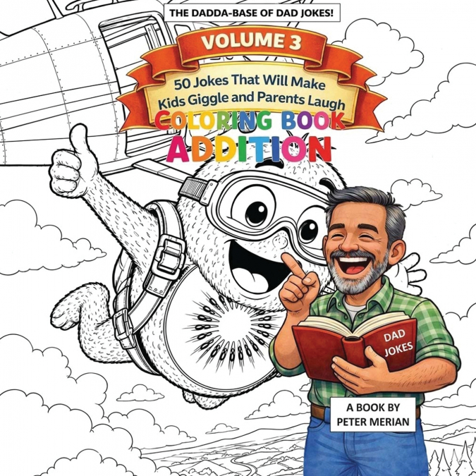 The Dadda Base Of Dad Jokes  Volume 3