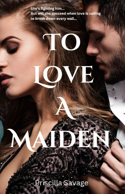 To Love A Maiden
