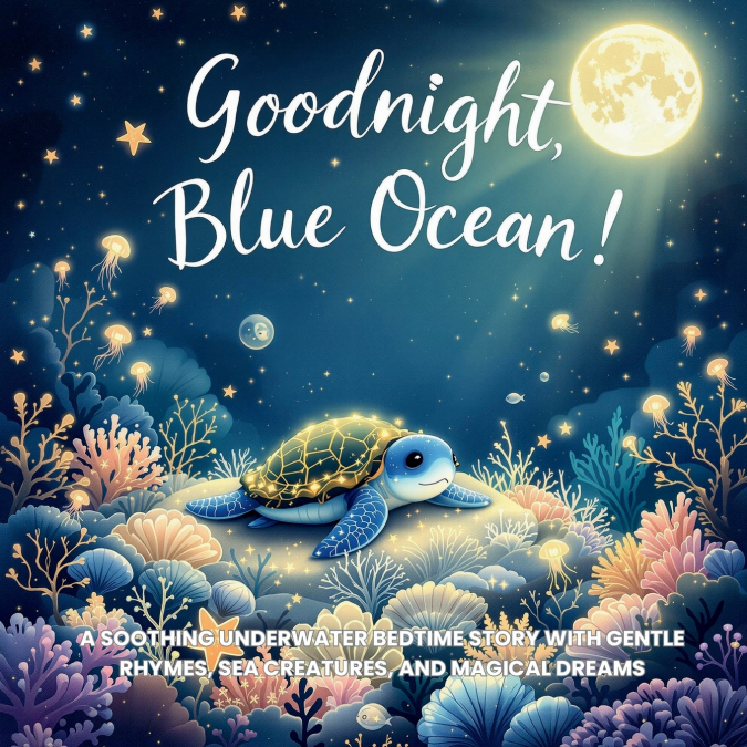 Goodnight, Blue Ocean!