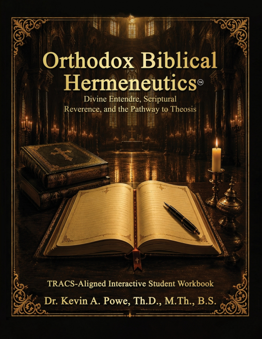 Orthodox Biblical Hermeneutics