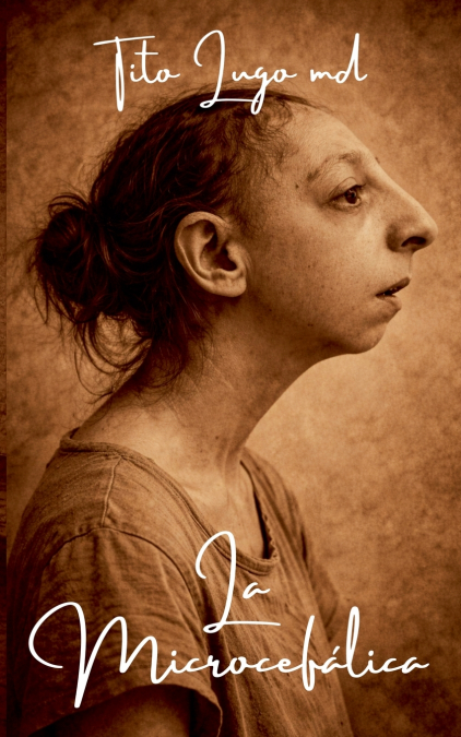La Microcefálica