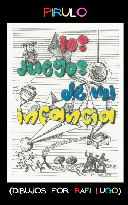 Los Juegos de mi Infancia