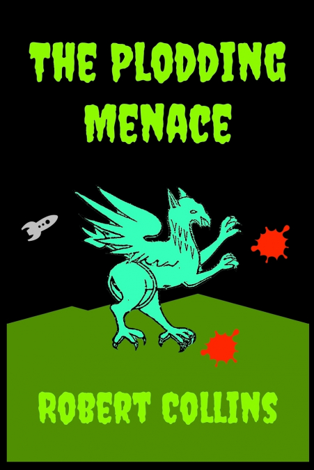 The Plodding Menace