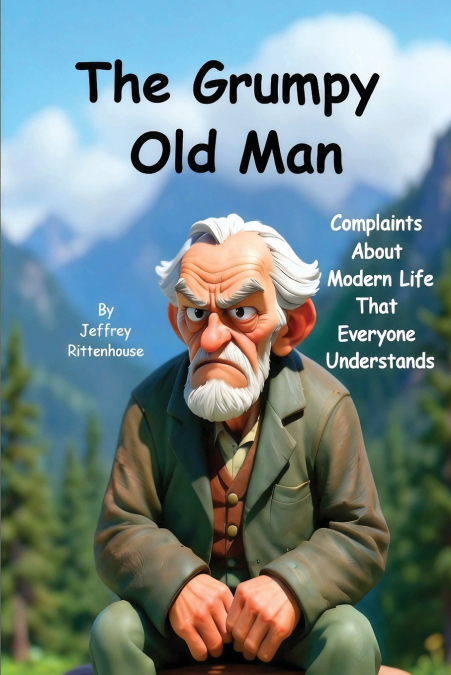 The Grumpy Old Man