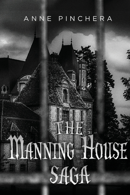 The Manning House Saga